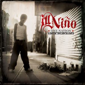 Ill Nino - Onu Nation Underground